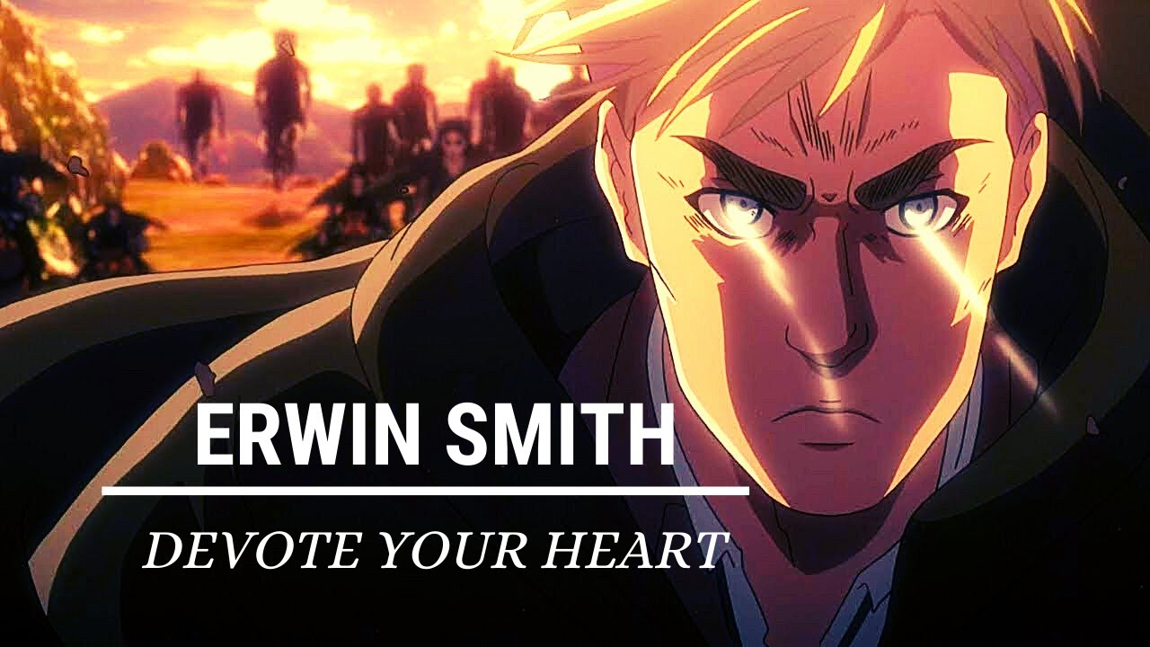 Erwin Smith, Devote Your Heart - As The World Caves In [AMV/Edit]