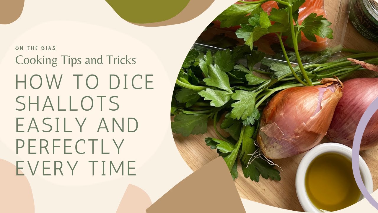 The Easiest Way to Dice Shallots