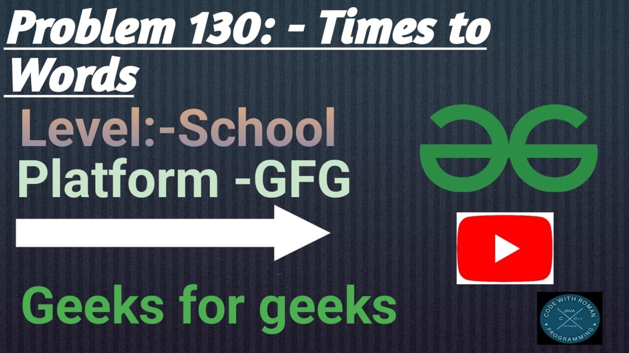 Time to Words | GFG School | Java | @CodewithRoman