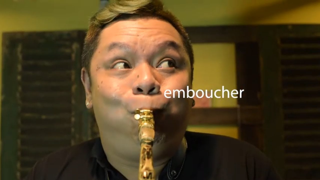 HƯỚNG DẪN HỌC SAXOPHONE - SERIES NÂNG CAO | BÀI 15: Ô EMBOUCHURE