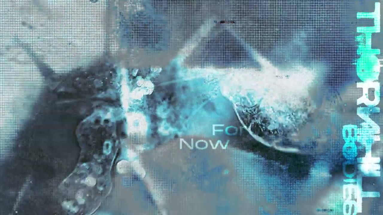 Thornhill - For Now