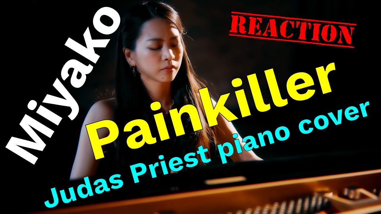 Miyako (from Lovebites) - Painkiller - Judas Priest piano cover - reaction