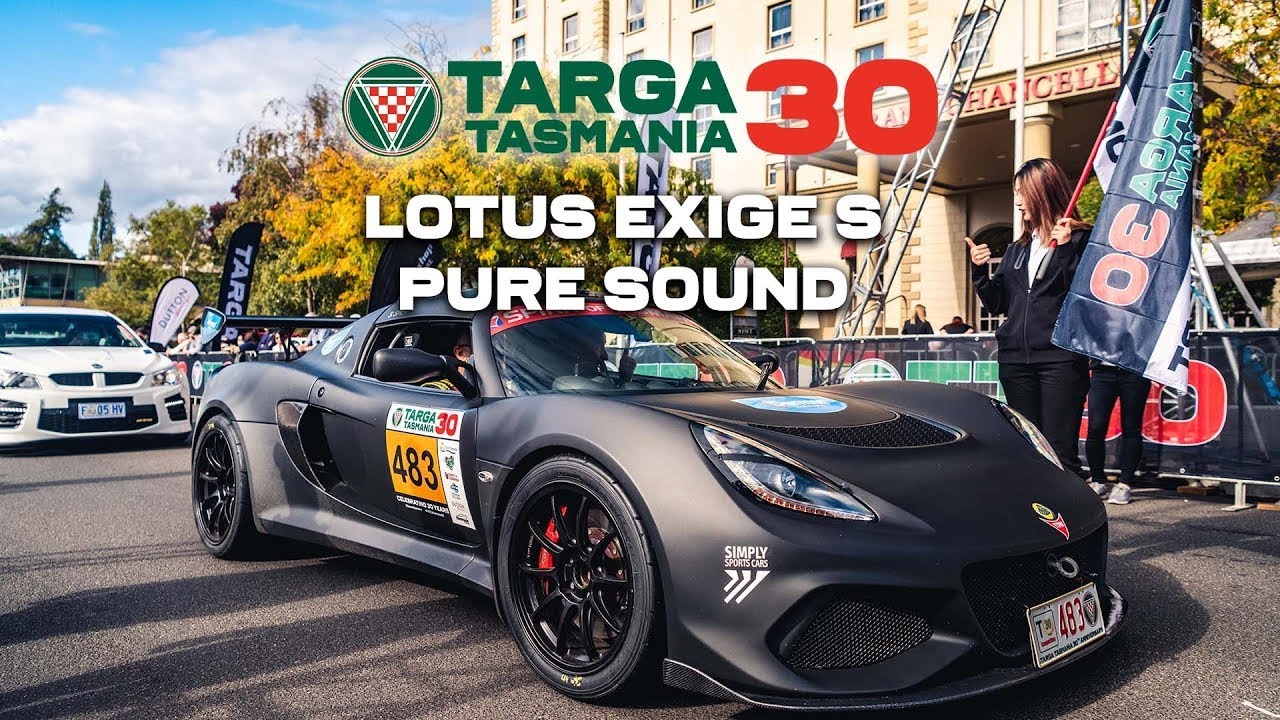TARGA Tasmania 2022 - Lotus Exige S, Pure Sound