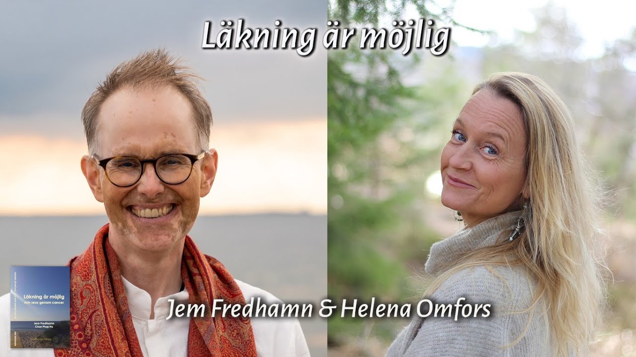 L&auml;kning &auml;r m&ouml;jlig - Jem Fredhamn & Helena Omfors