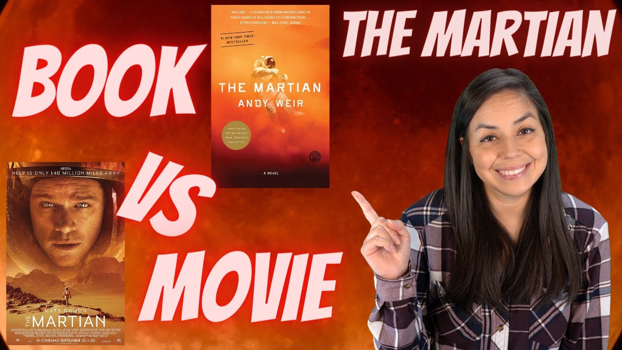 The Martian |  Book vs. Movie  | How To Survive Being Stranded on Mars