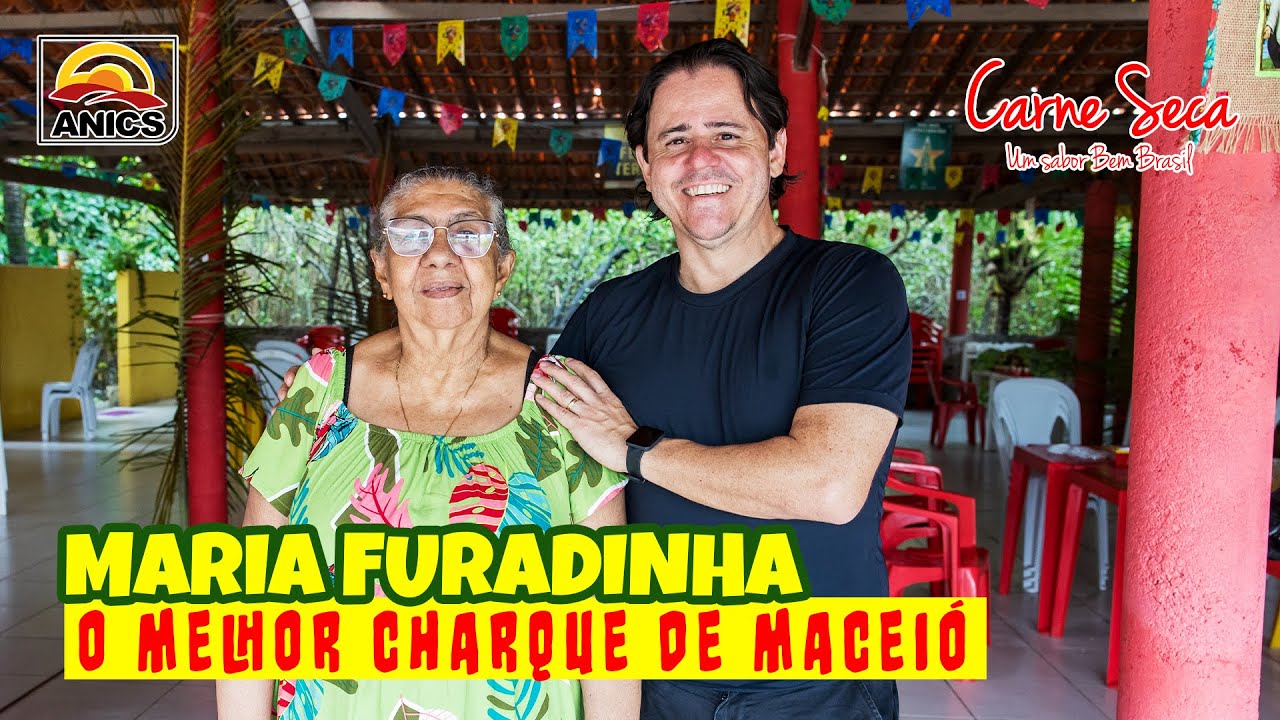 MACEIÓ - RESTAURANTE MARIA FURADINHA E MERCADO DA PRODUÇÃO E MUITO CHARQUE