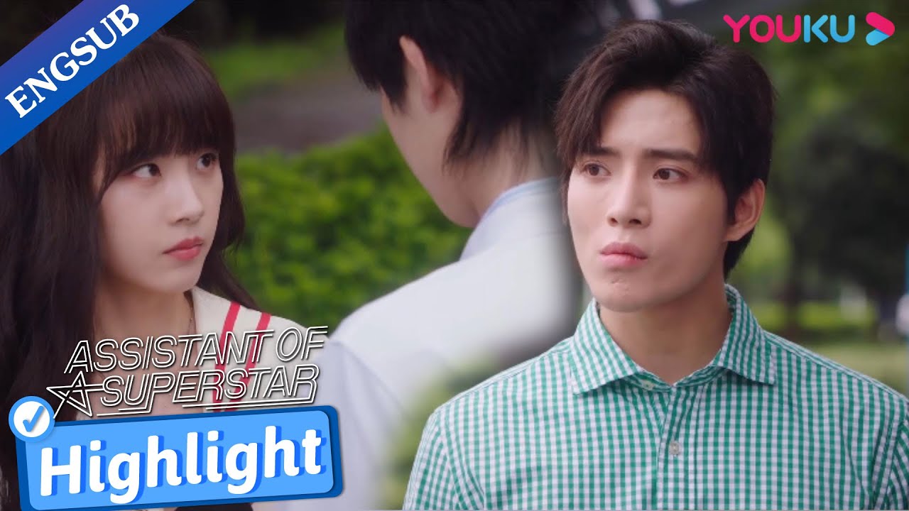 Cute idol flirts with me in front of my cheating ex | Assistant of Superstar | YOUKU