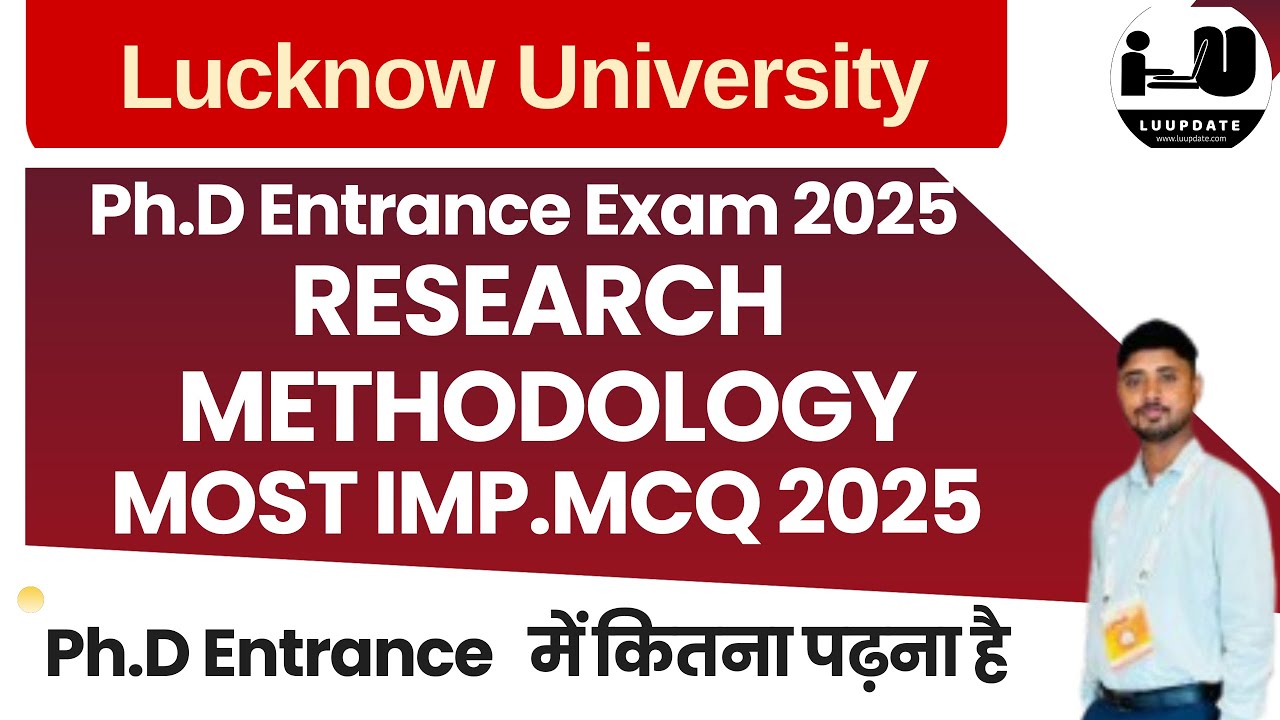 PhD Research Methodology Most Important MCQs 2025 | Lucknow University Entrance Exam Prep 2025