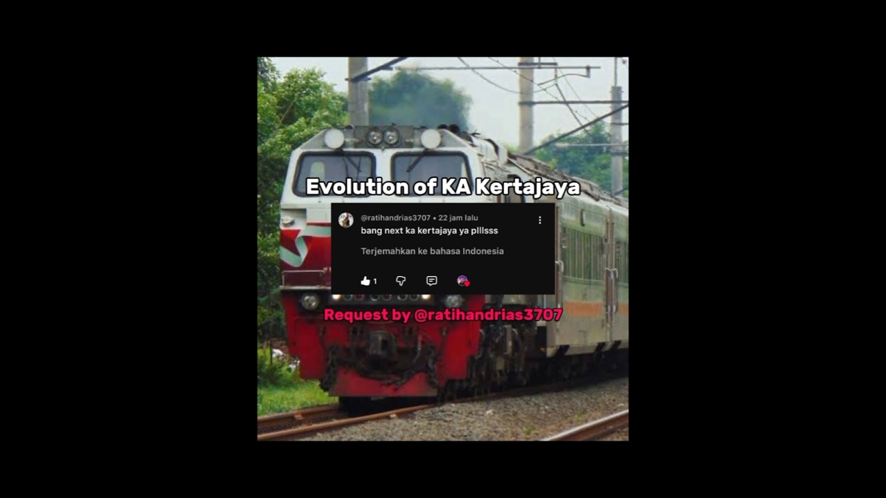 Request by @ratihandrias3707 || Evolution of KA Kertajaya