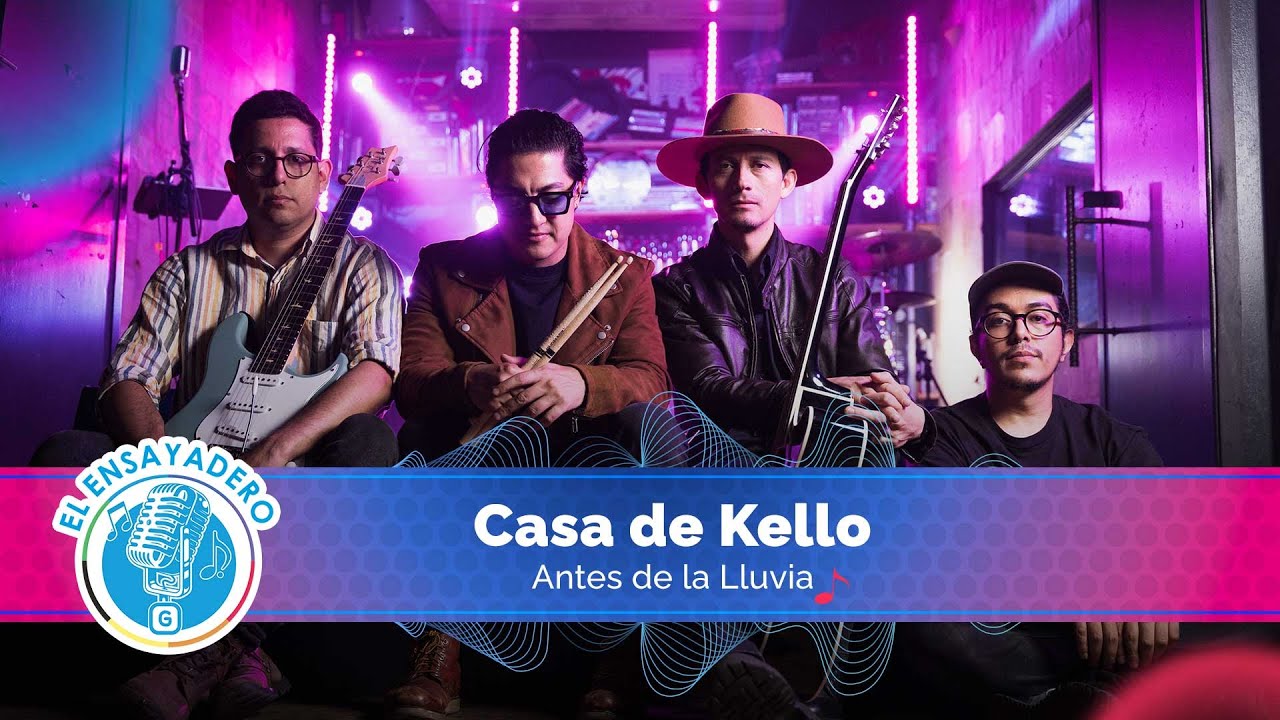 Casa de Kello: Antes de la Lluvia | El Ensayadero