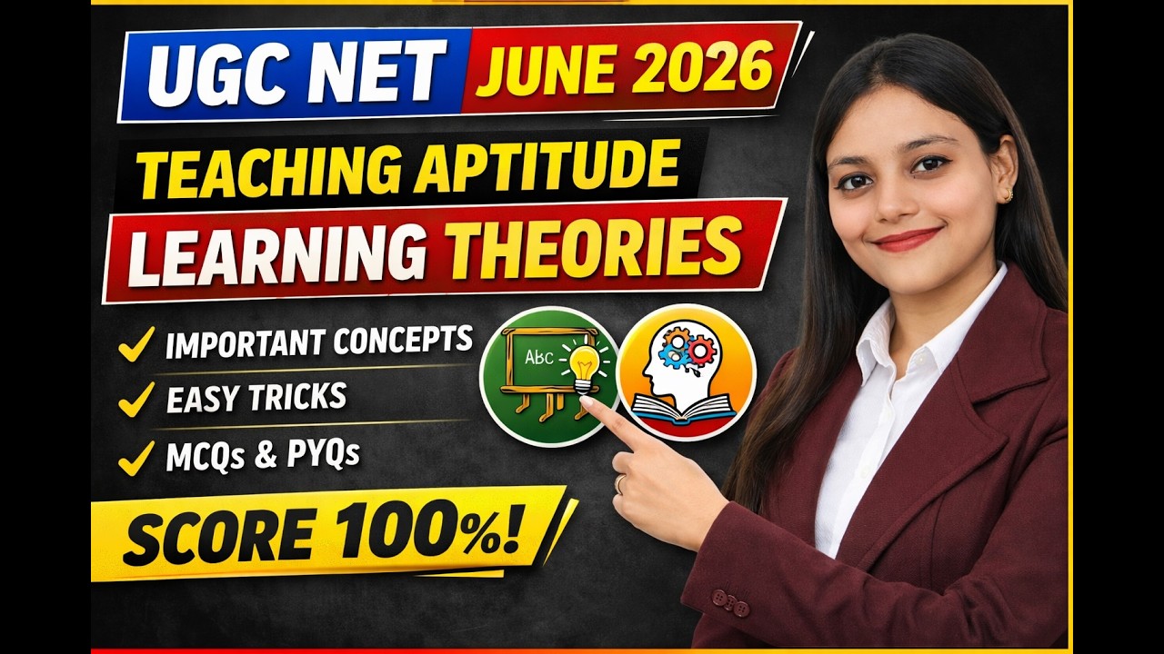 Teaching Aptitude Learning Theories Complete Class + PYQs | UGC NET Paper 1 2026|