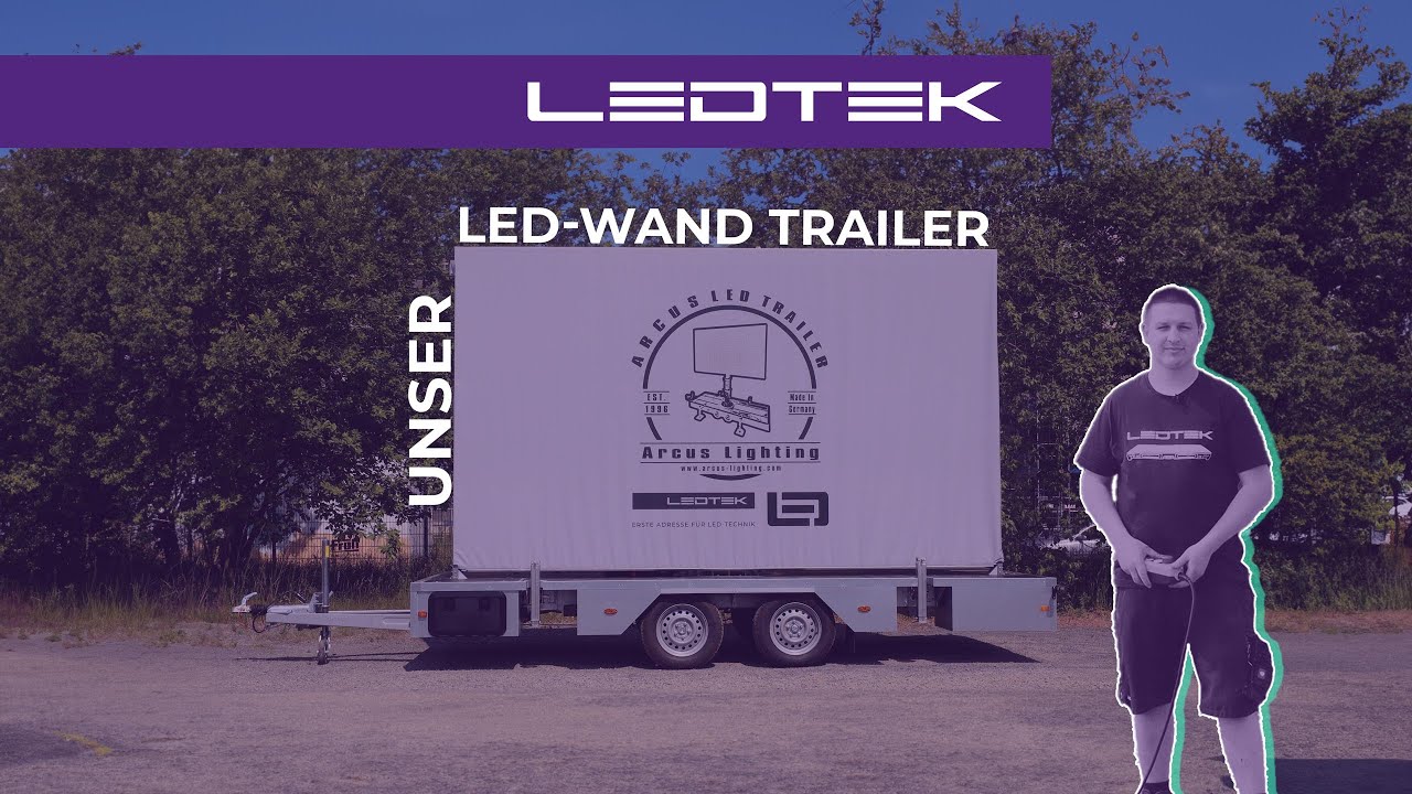Unser LED-Trailer – So wird er in Betrieb genommen