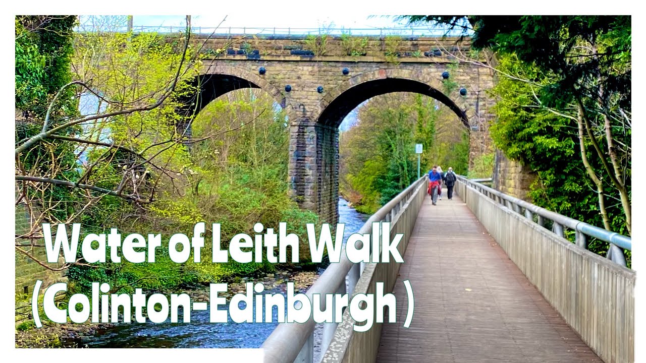 Water of Leith Walk ( Colinton-Edinburgh) April 2022