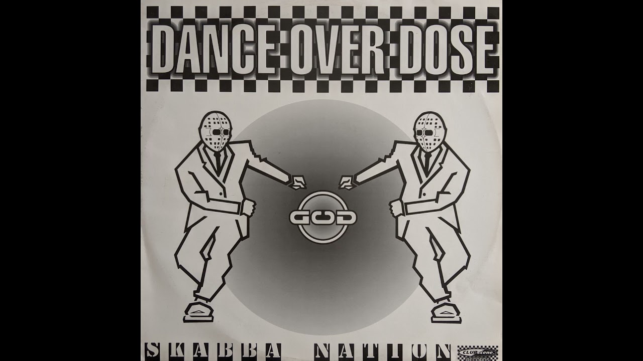 Dance Overdose - Skabba Nation - Clubscene Records – CSRT038