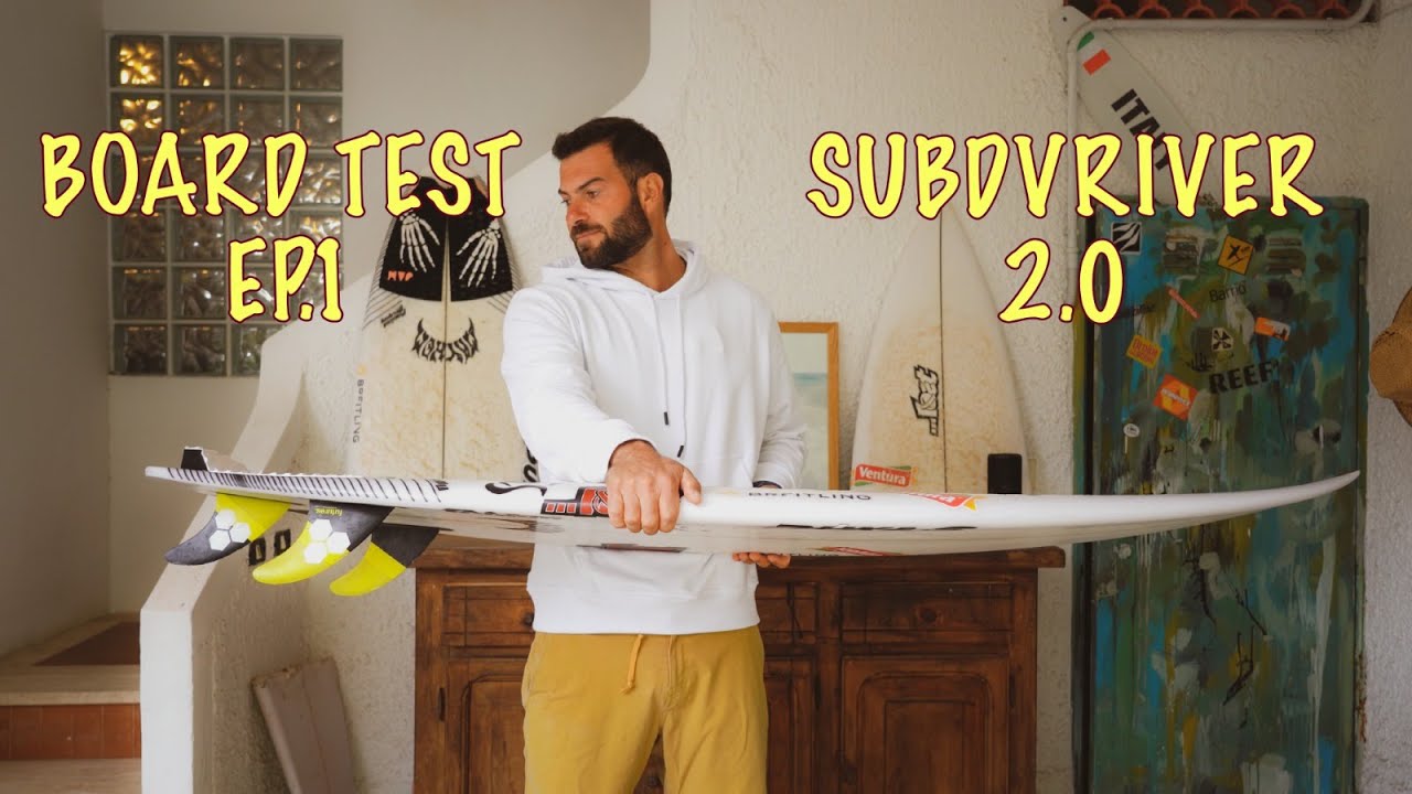 BOARD TEST ep 1 - SUBDRIVER 2.0