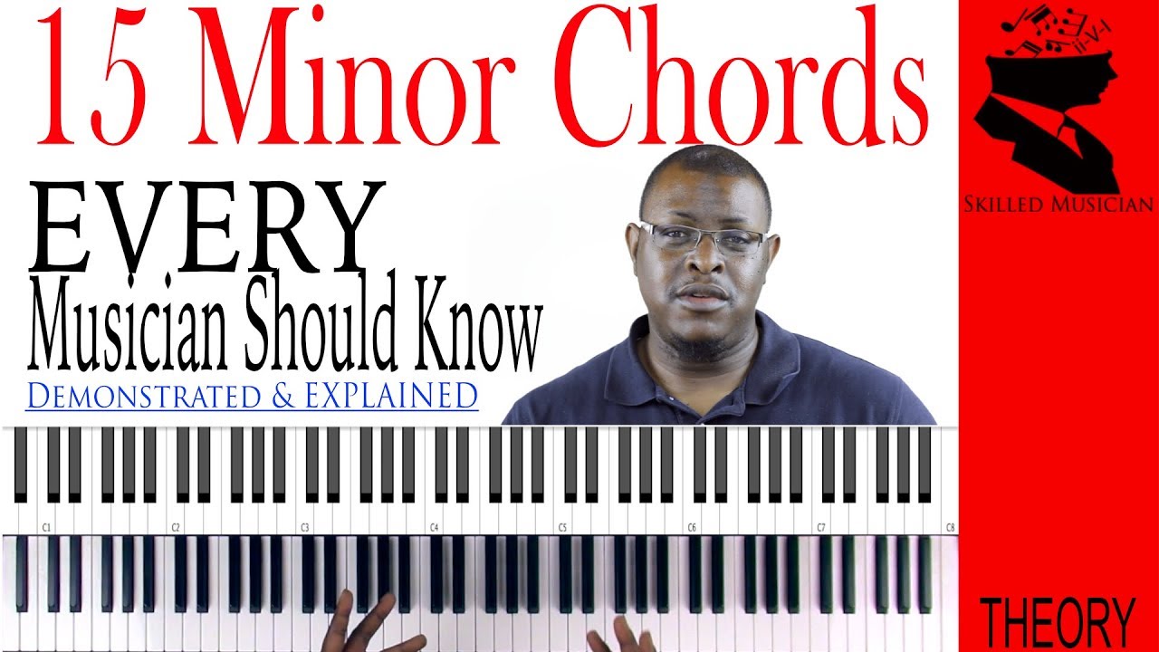 15 Minor Chords Every Musician Should Know
