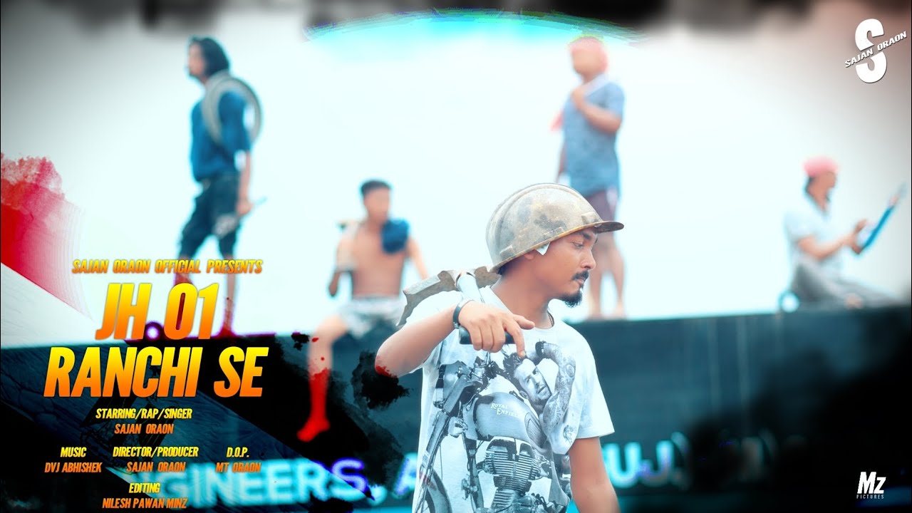 JH. 01 RANCHI SE || Nagpuri Rap Song || Sajan Oraon || Dvj Abhishek