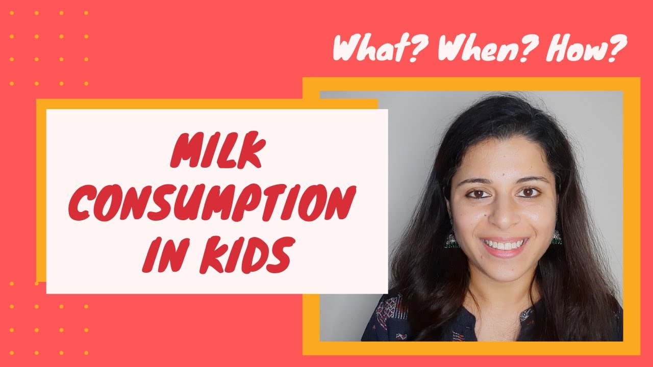 Milk Consumption In Kids | Cow Milk For Babies | When To Introduce And How? | Excessive Cow Milk