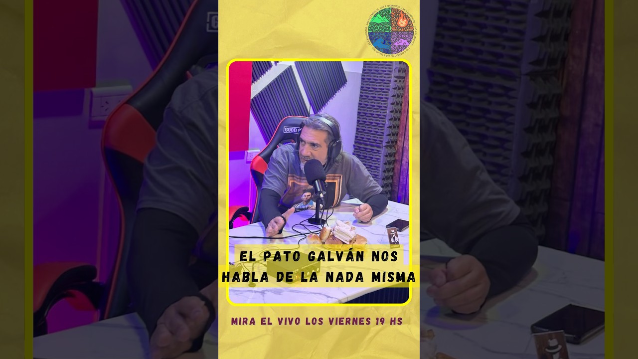 EL PATO GALV&Aacute;N NOS HABLA DE LA NADA MISMA #podcast #viral #patogalvan #holistico #clips #entrevista