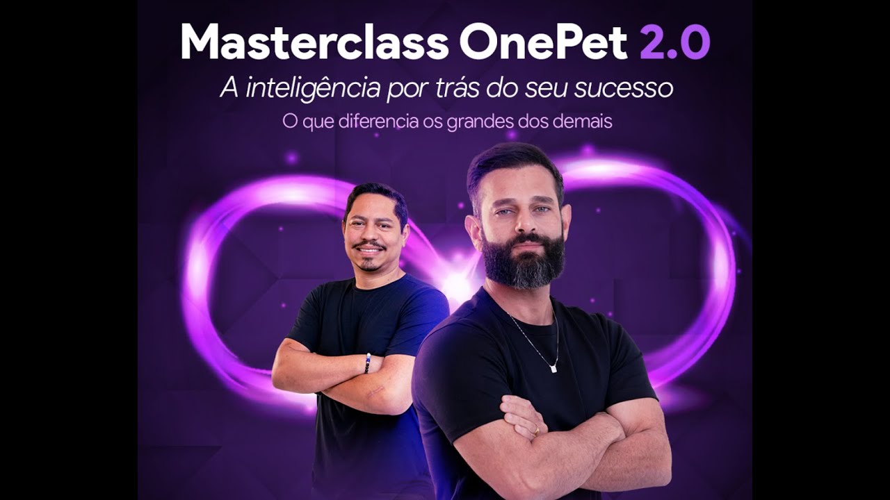MASTERCLASS ONEPET 2.0 - A I.A. por trás do seu sucesso | O que diferencia os grandes dos demais