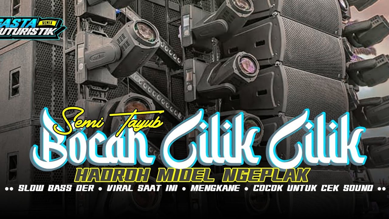 HADROH PALING ENAK‼️BOCAH CILIK CILIK • HADROH NEW STYLE MIDEL NGEPLAK • FULL BASS HOREGG TERBARU