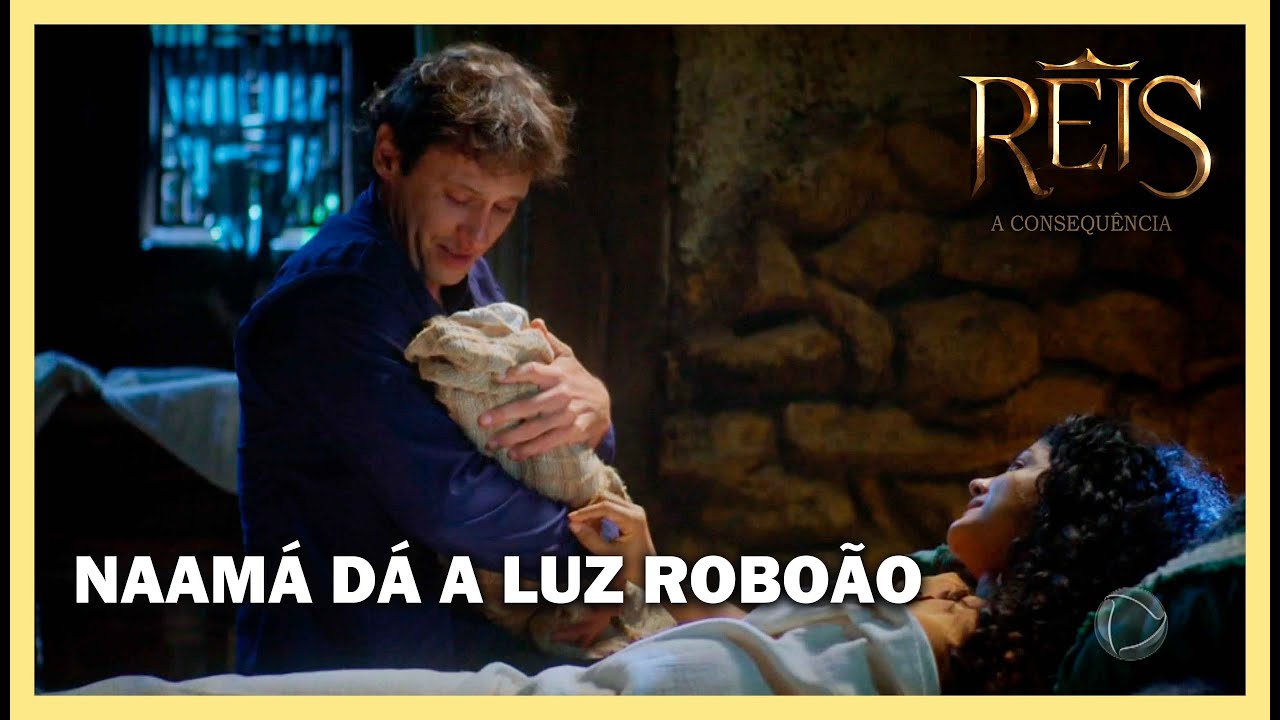 Naamá dá à luz Roboão | NOVELA REIS