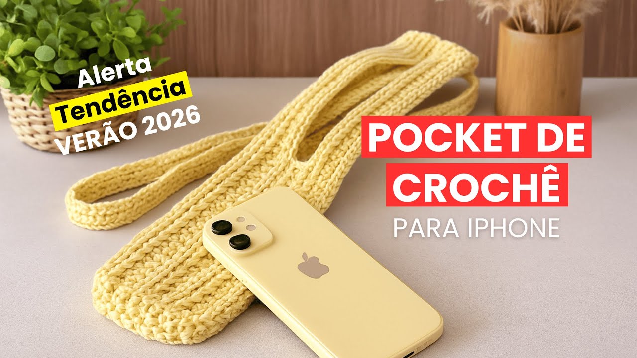 Pocket de Crochê para iPhone Passo a Passo | Fácil, Rápido e Super Útil