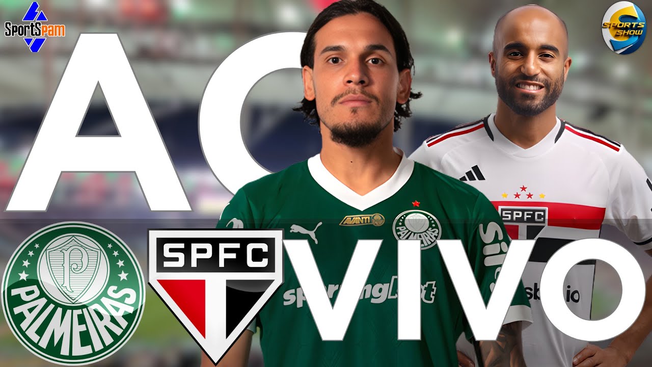SÃO PAULO   X  PALMEIRAS | AO VIVO | CAMPEONATO PAULISTA  DIRETO DO ESTÁDIO  |