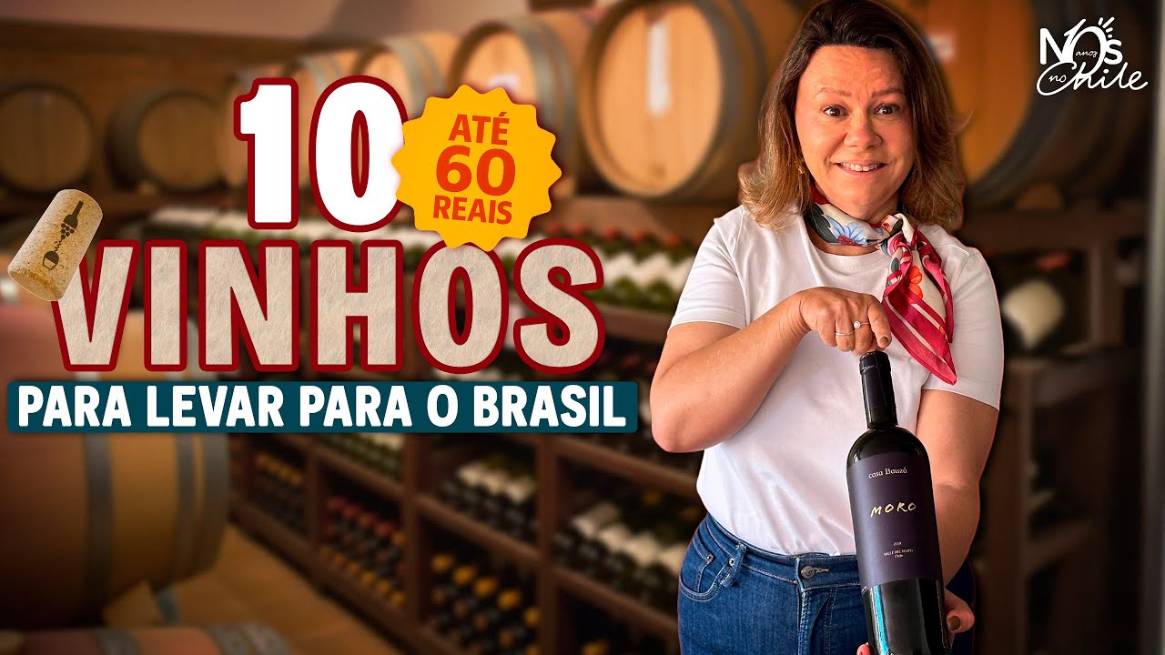 O melhor lugar para comprar vinhos no Chile. Lista dos 10 vinhos chilenos para levar para o Brasil.