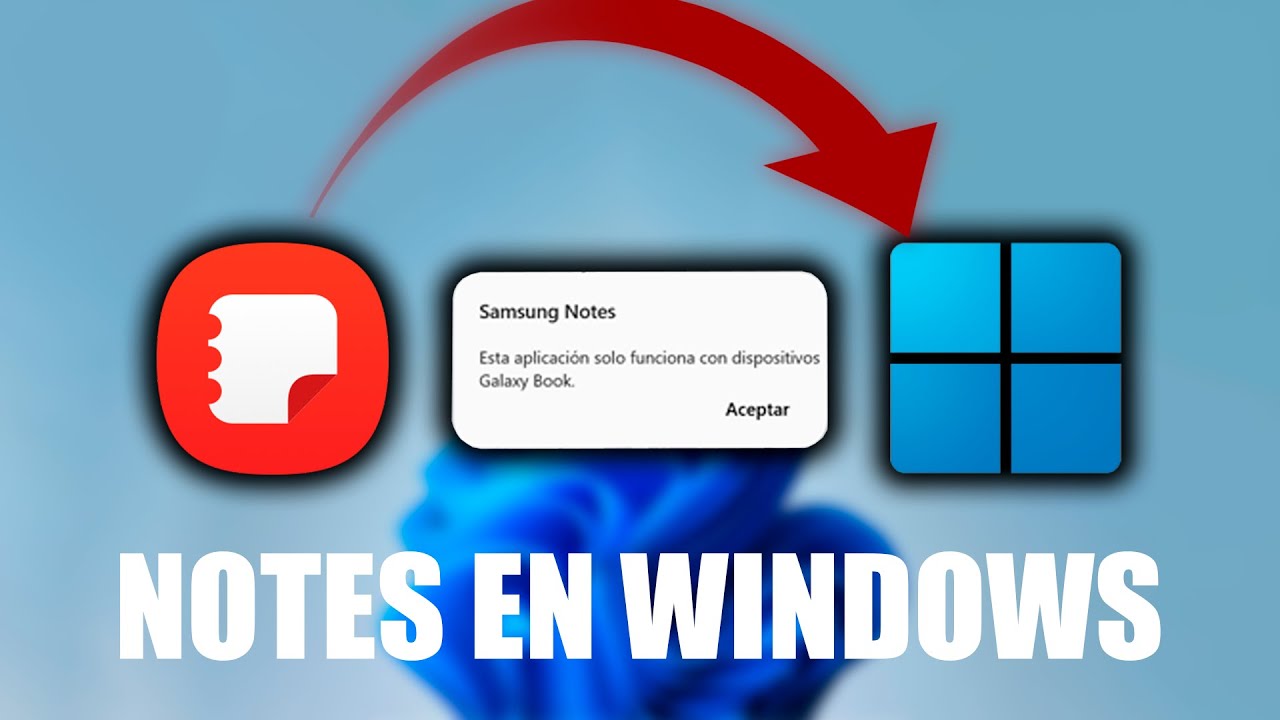 INSTALAR Samsung NOTES en cualquier WINDOWS 2025 (LEER DESCRIPCIÓN)