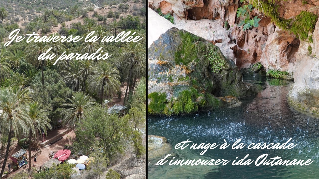 Je traverse la vallée du paradis et découvre la cascade d'Immouzer ida Outanane (05/2022, 4K)