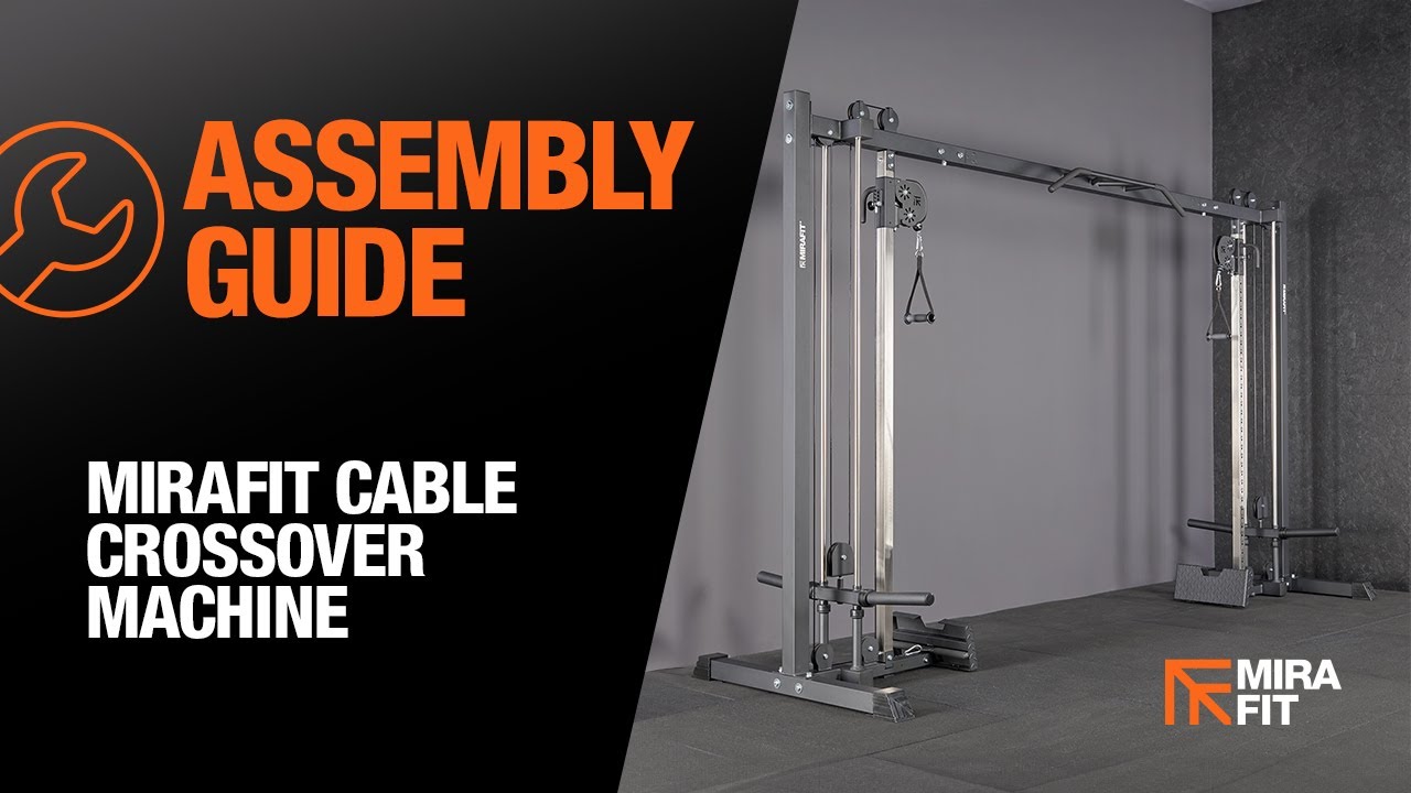 Mirafit Cable Crossover Machine - Assembly Guide