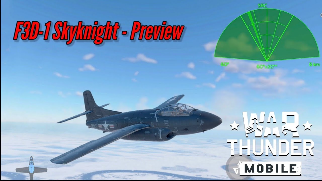 [Preview] F3D-1 Skyknight testing - War Thunder Mobile 