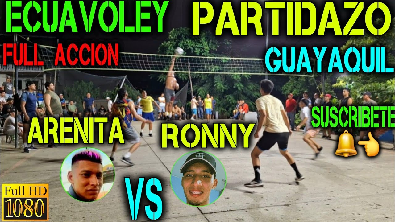 🔴 Ecuavoley Arenita VS Ronny / Partidazo Full Accion apuestas 😱💪🔥