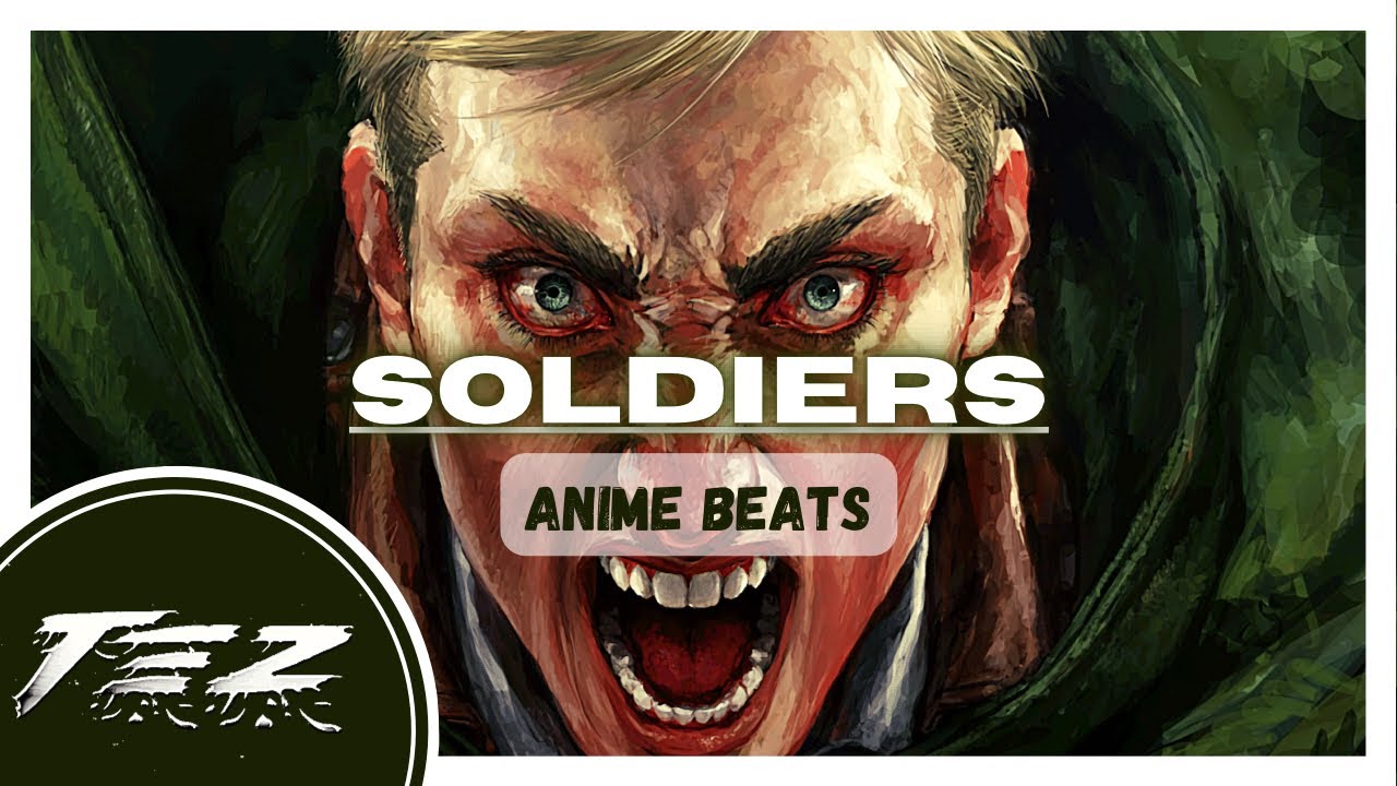 (HARD) ANIME TYPE BEAT 2023 -“Soldiers” | RAGE TYPE BEAT | TRIPPIE REDD TYPE BEAT