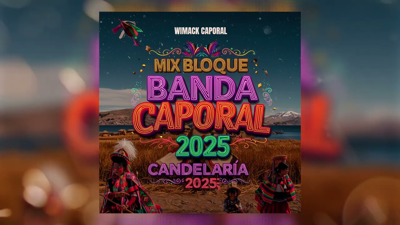 CAPORALES 2025  | Mix Bloque Caporal  Banda - Candelaria 2025 / Wimack Caporal