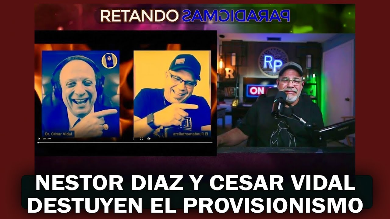 Contundentes declaraciones de Cesar Vidal contra el provisionismo y Ken Wilson