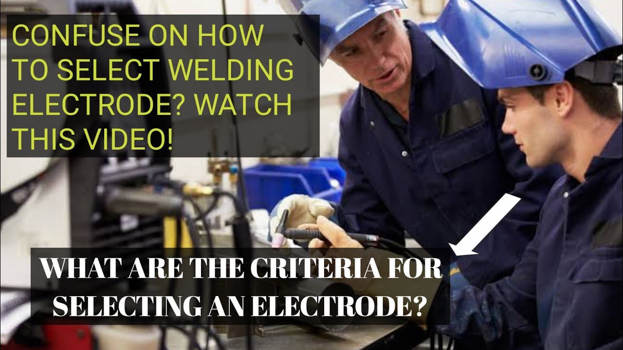 How to select welding electrodes