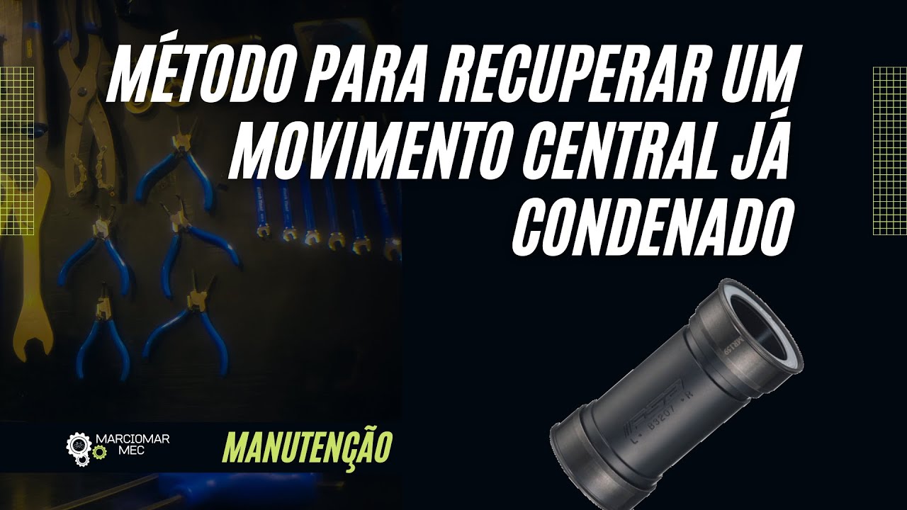 MÉTODO PARA SALVAR UM MOVIMENTO CENTRAL JÁ CONDENADO (PressFit)