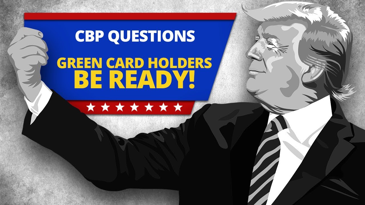 CBP Questions for Green Card Holders at U.S. Airports &ndash; Explained! 🪪
