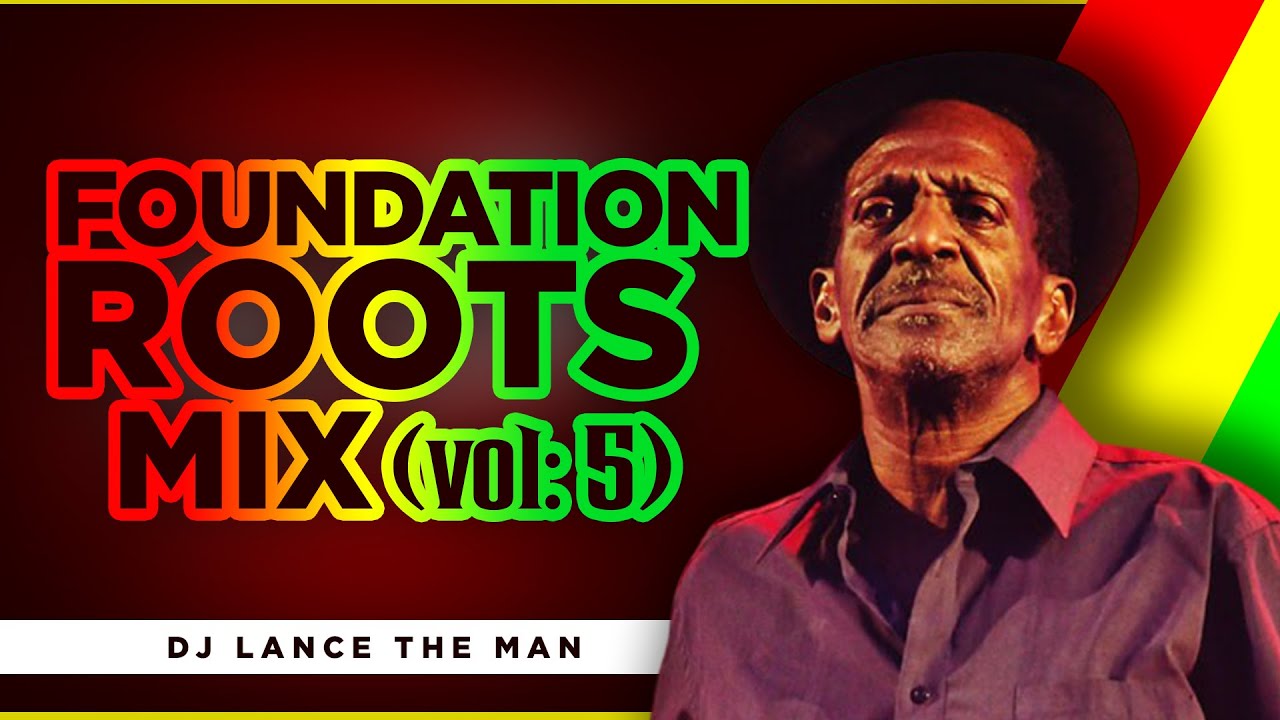 FOUNDATION ROOTS MIX  (Set 5 Live Mix)  BEST OF ROOTS REGGAE MIX - DJ LANCE THE MAN FT GREGORY ISACS