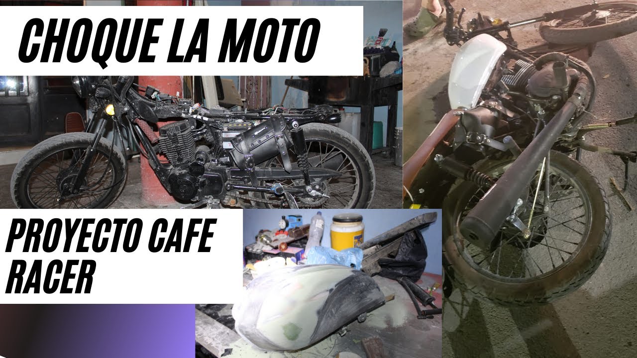 PROYECTO CAFE RACER PARTE 3 CHOQUE LA MOTO