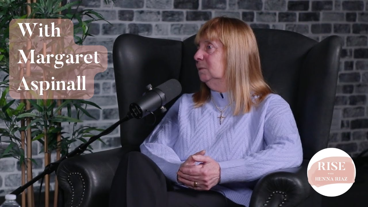 With Margaret Aspinall - RISE with Henna Riaz