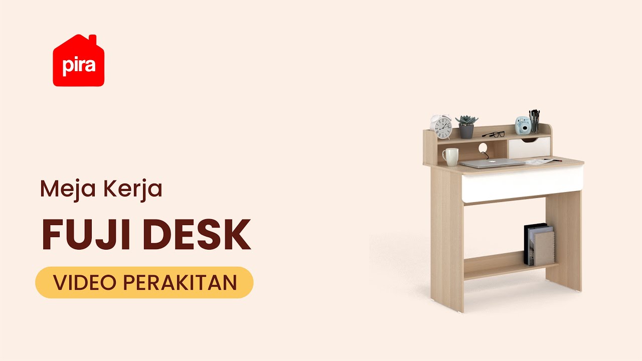 Tutorial Perakitan PIRA METROPOLIS OX - FUJI DESK Meja Belajar / Meja Komputer / Meja Kerja