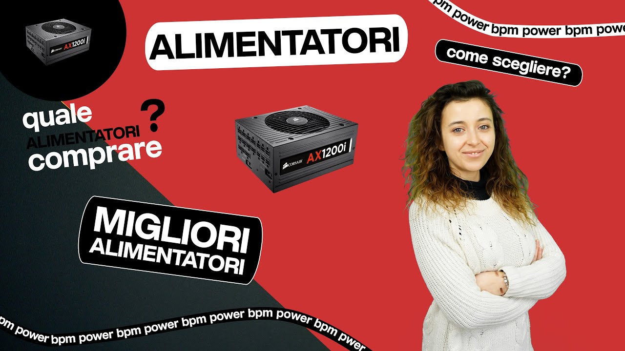Alimentatori PC: come sceglierli, comprendere i nomi e l'efficienza!