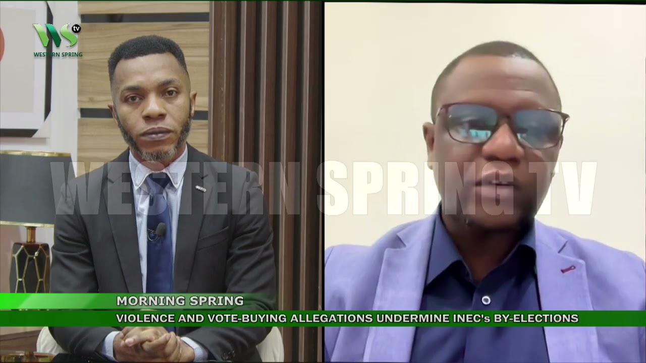MORNING SPRING:  VIOLENCE AND VOTE-BUYING ALLEGATIONS UNDERMINE INEC’S BY-ELECTIONS