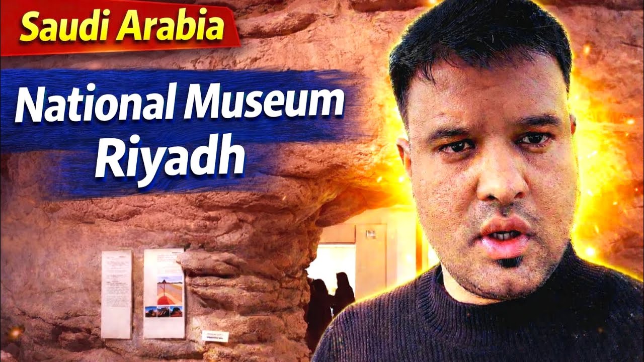 🌟 Explore the National Museum, Riyadh – Saudi Arabia 🇸🇦 @travlereSabir 