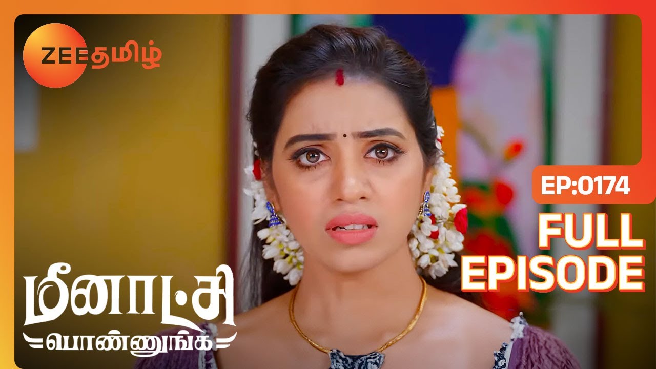 வீட்டில் நடந்த பிரச்னைக்கு காரணம் யாரு | Meenakshi Ponnunga | Full Ep 174 | Zee Tamil |21 Feb 23