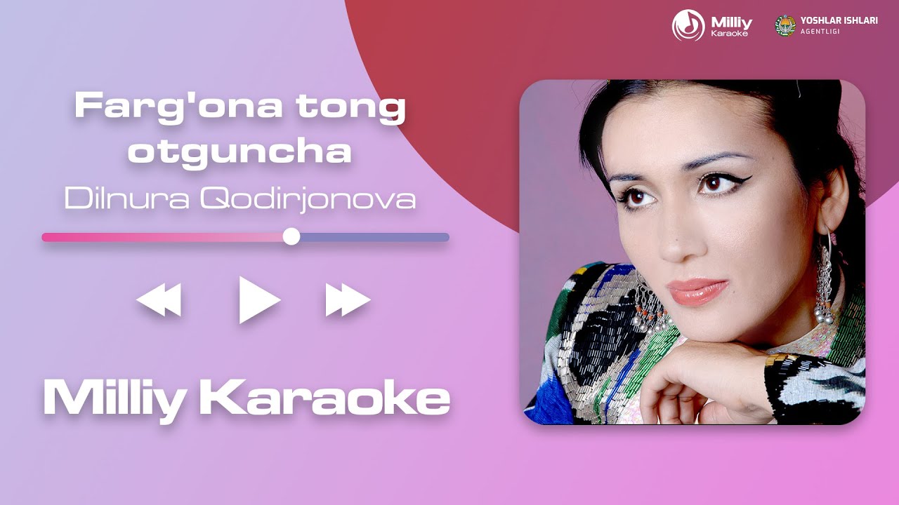 Dilnura Qodirjonova - Farg'ona tong otguncha | Milliy Karaoke