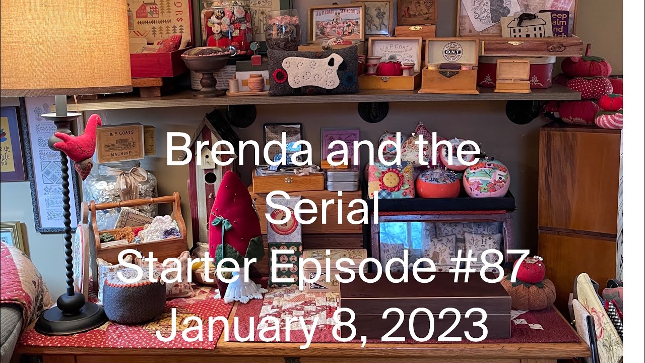 Brenda and the Serial Starter - Episode #87 (1/8/23)
